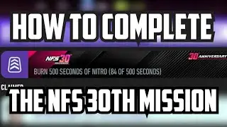 THE NFS 30 MISSION GUIDE!!! - NFS: No Limits (TU 070)