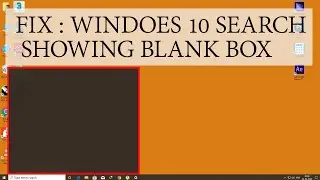 FIX: windows 10 search showing blank box in Hindi