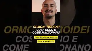 ORMONI TIROIDEI: cosa sono e come funzionano 