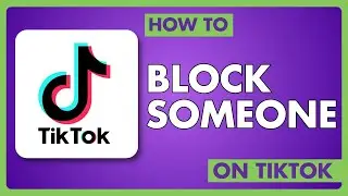 How To Block Someone From Seeing or Viewing Your TikTok Videos | How to Block Someone on TikTok