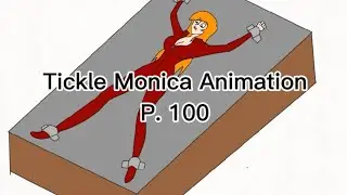 Tickle Monica Animation P.100