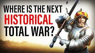 WHEN IS THE NEXT HISTORICAL COMING? - Total War Speculation