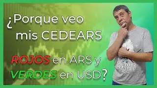 ¿Por qué veo mis CEDEARS ROJOS en pesos y VERDES en Dólares?
