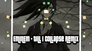 EMINEM - Till I Collapse [REMIX]