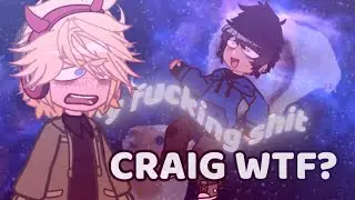 My name is Craig tucker😵‍💫 ||sh1tpost 