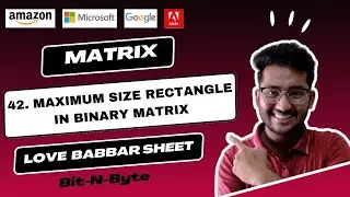 42. Maximum rectangle area with all 1’s | Maximum size rectangle in binary matrix | GFG