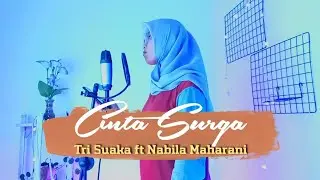 Cinta Surga - Tri Suaka ft Nabila Maharani | yolandani akustik cover