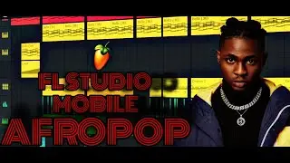 How To Make An AfroPop Type Beat | Fl Studio Mobile | 2021