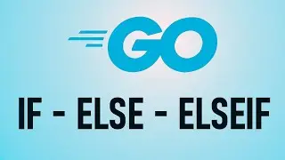 El IF, ELSE y ELSE IF en GO