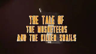 The Tale of The Musketeers and The Killer Snails - Mini Doc Teaser (DaVinci Resolve/AI Doc)