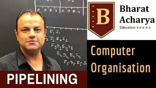 COA | Control Unit | Instruction Pipelining | Bharat Acharya Education