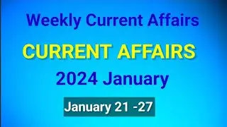 Weekly Current Affairs for Kerala PSC Exams | 21-27 January 2024 Current Affairs in Malayalam