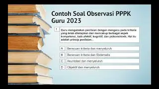 Contoh soal observasi pppk guru 2023 || Lengkap Kunci Jawaban Dan Penjelasan yang valid