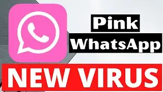 WhatsApp Pink: Don't Install Any WhatsApp Pink App On Your Phone | TrickPortal