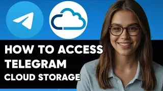HOW TO ACCESS TELEGRAM CLOUD STORAGE NEW UPDATED GUIDE 2024!