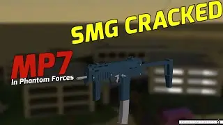 MP7 being Cracked | Phantom Forces
