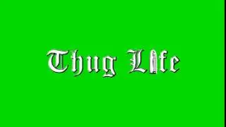 Thug Life Text Animation Green Screen