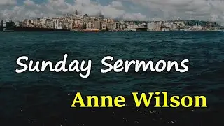 Anne Wilson - Sunday Sermons (Lyrics)