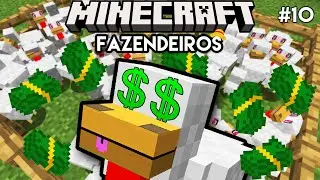 O GALINHEIRO MILIONÁRIO - Minecraft Fazendeiros #10