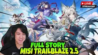Live Full Story Misi Trailblaze Lanjutan 2.5 Honkai Star Rail Top Up di Ditusi