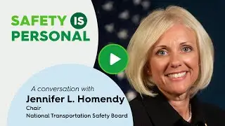 Safety is Personal CEO Conversation Series: Jennifer L. Homendy - Short 2