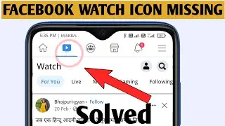 Facebook Video Watch icon Missing Problem Solve | facebook watch icon missing