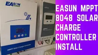 EAsun MPPT 8048 Solar Charge Controller Install