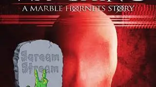 SS038: Always Watching: A Marble Hornets Story