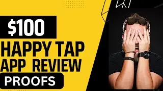 Happy Tap App Review With Proofs |Happy Tap Earning App|