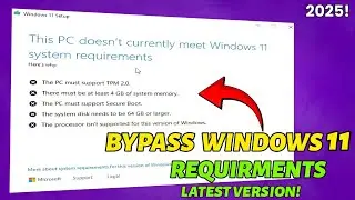 Bypass Windows 11 System Requirements & Install Windows 11 on Unsupported PC & Hardware (2025)