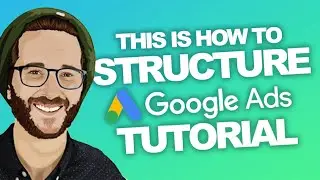 THE GOOGLE ADS SECRET! MUST Structure your Campaigns like this