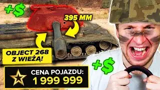 THIS WILL BE THE MOST EXPENSIVE TANK IN HISTORY!!! - Object 268 Version V