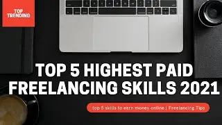 5 Highest Paid Skills for Freelancing 2021 | Top 5 Fiverr Skills to Earn Money Online | Fiverr Urdu