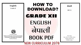 HOW TO DOWNLOAD GRADE 12 ENGLISH AND NEPALI BOOK?  || NEW CURRICULUM 2078 || COMPLETE TUTORIAL