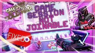 *UPDATE* GAME SESSION NOT JOINABLE FIXED! PC CALL OF DUTY BLACK OPS COLD WAR!