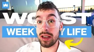 The WORST Week of my Life....