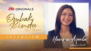 Hanna Aqeela Berdebar Galas Watak Elin | Ombak Rindu The Series | Tonton Percuma di iflix