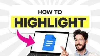 How to HIGHLIGHT in Google Docs (Step by Step)