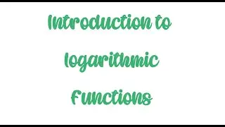 Lesson 52 Introduction to Logarithms