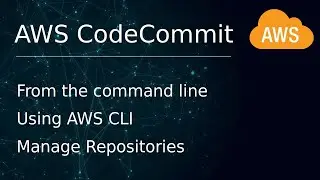 [ AWS 15 ] Using AWS CodeCommit from CLI