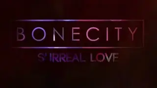 Bonecity - Surreal Love - Album demo