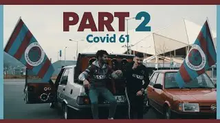 COVİD 61 [ PART2 ] CAN SELİM & OKTAY OĞUZ [KOLBASTI RAP] #şampiyontrabzonspor #tiktok #tofaş