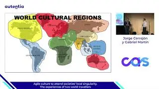 Agile culture to attend societies' local singularity - Jorge Cerrejón y Gabriel Martín