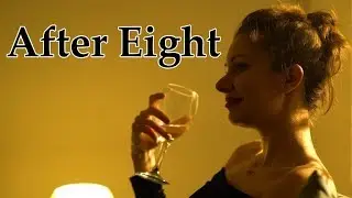 After Eight - Short Drama Film