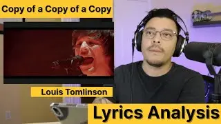 Copy of a Copy of a Copy Reaction | Analyzing The Lyrics