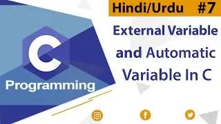 External Variable and Automatic Variable in C