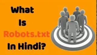 What Is Robots.txt In Hindi? By PandeyG Youtuber