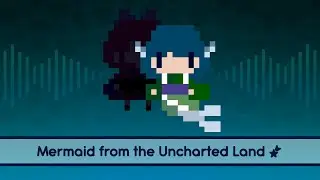 【Touhou Lyrics】 Mermaid from the Uncharted Land