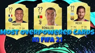 FIFA 21 | MOST OVERPOWERED CARDS PREDICTIONS! 😱🔥 | FEAT.RONALDO,MESSI,MBAPPE