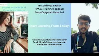 How Mr Kartikeya transform career from Full Stack to RPA AI | FutureTech Era